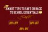 Smart Tips to Save on Back to School Essentials 
