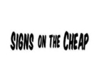 Signs On the Cheap