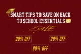 Smart Tips to Save on Back to School Essentials 